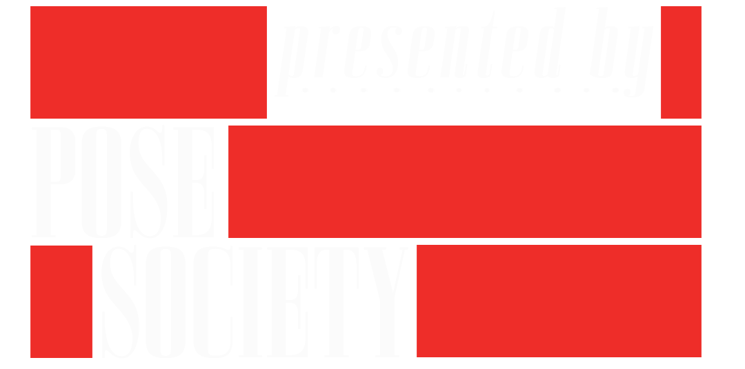 Presented by Pose Society